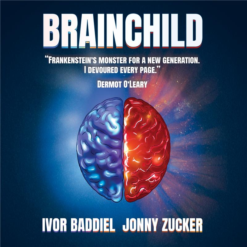 Brainchild by Ivor Baddiel and Jonny Zucker